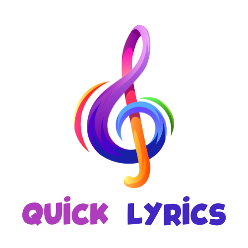 QUICK LYRICS